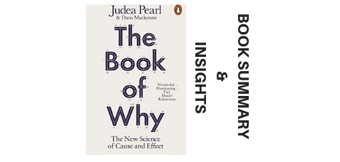 The-Book-Of-Why-2018-Book-Summary-and-Insights image